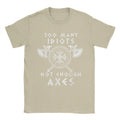 Viking - Too Many Idiots Not Enough Axes